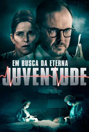 Em Busca da Eterna Juventude Download