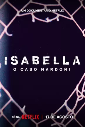 Isabella - O Caso Nardoni Download