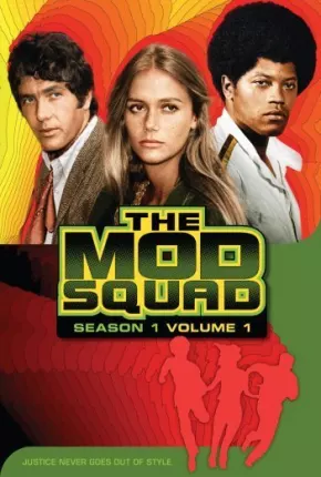 Mod Squad - 1ª Temporada Download