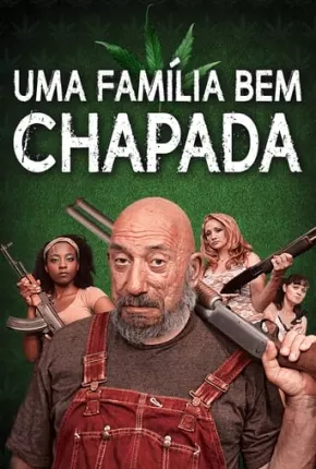 Uma Família Bem Chapada Download