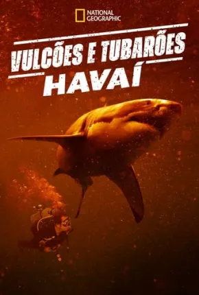 Vulcões e Tubarões: Havaí Download