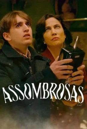 Assombrosas Download