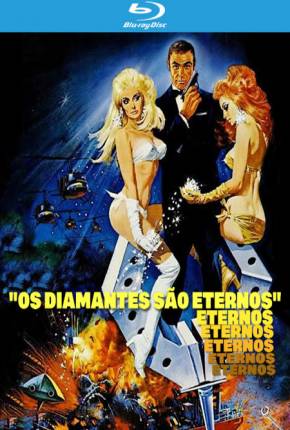 007 - Os Diamantes são Eternos / Diamonds Are Forever Imagem