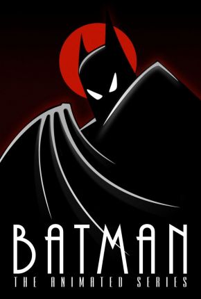 Batman - A Série Animada / Batman: The Animated Series Download Batman - A Série Animada / Batman: The Animated Series Download