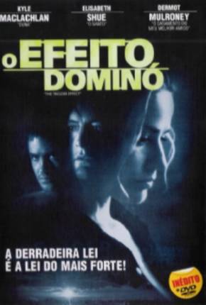 Efeito Dominó / The Trigger Effect Imagem