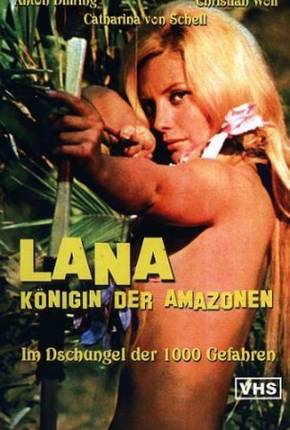 Lana, Rainha das Amazonas - Legendado Imagem