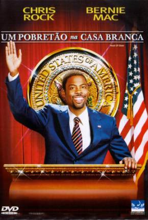 Um Pobretão na Casa Branca / Head of State Imagem
