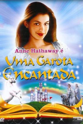 Uma Garota Encantada / Ella Enchanted Imagem