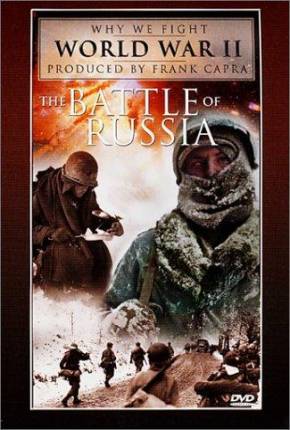 A Batalha da Rússia / The Battle of Russia Imagem
