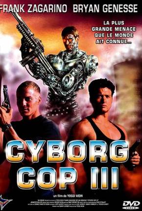 Cyborg Cop 3 - Resgate Espetacular / Cyborg Cop III Imagem