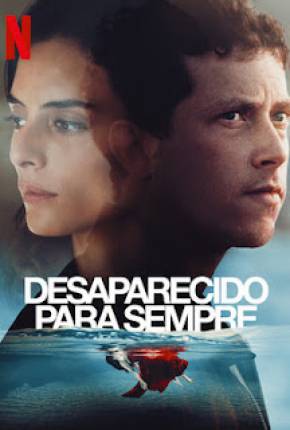 Desaparecido Para Sempre - 1ª Temporada Download