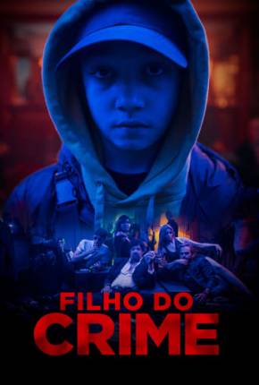 Filho do Crime Download