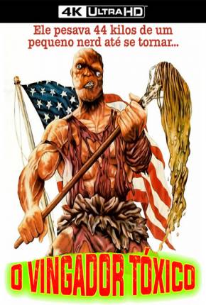 O Vingador Tóxico / The Toxic Avenger Legendado Imagem