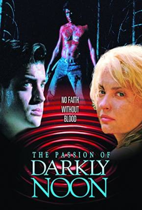 Paixões na Floresta / The Passion of Darkly Noon Imagem