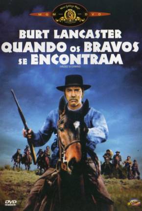 Quando Os Bravos Se Encontram / Valdez Is Coming Imagem