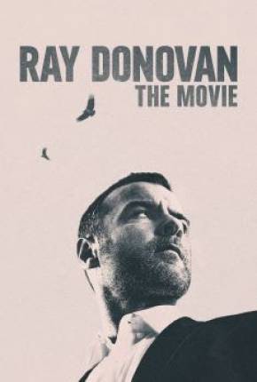 Ray Donovan - O Filme Download