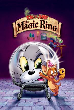 Tom e Jerry - O Anel Mágico / Tom and Jerry: The Magic Ring Imagem