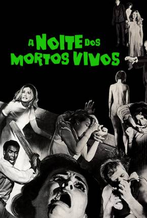 A Noite dos Mortos-Vivos 1968 Imagem