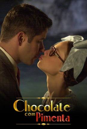 Chocolate com Pimenta - Novela Imagem