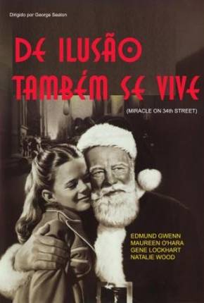 De Ilusão Também Se Vive / Miracle on 34th Street Imagem