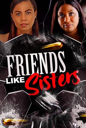 Friends Like Sisters - Legendado Download