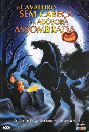 O Cavaleiro Sem Cabeça e a Abobora Assombrada Imagem