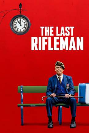 The Last Rifleman - Legendado e Dublado Não Oficial Download