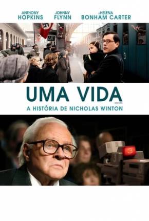 Uma Vida - A História de Nicholas Winton - Legendado Download