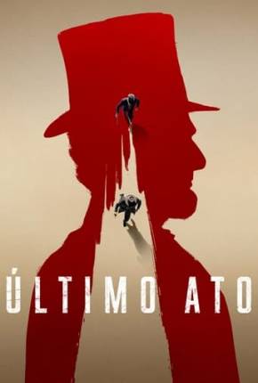 Último Ato - 1ª Temporada Download