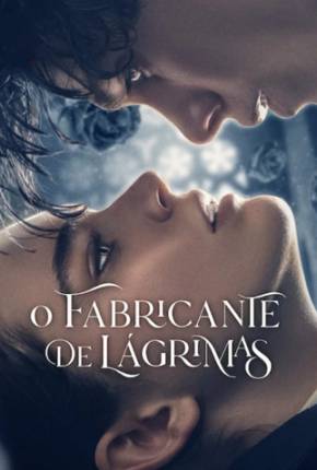 O Fabricante de Lágrimas Download