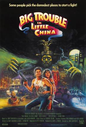 Os Aventureiros do Bairro Proibido / Big Trouble in Little China Download