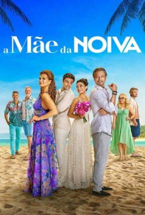 A Mãe da Noiva Download