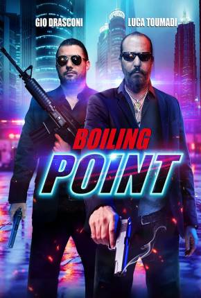 Boiling Point - Legendado e Dublado Não Oficial Download