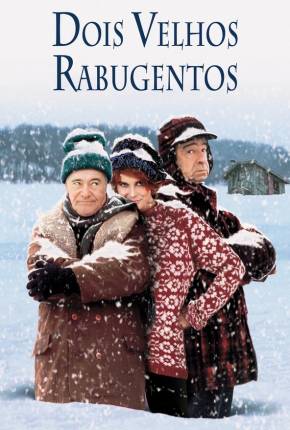 Dois Velhos Rabugentos / Grumpy Old Men Download