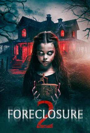 Foreclosure 2 - Legendado e Dublado Não Oficial Download