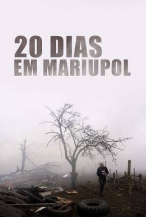 20 Dias em Mariupol Download