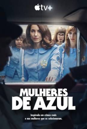 Mulheres de Azul - 1ª Temporada Download