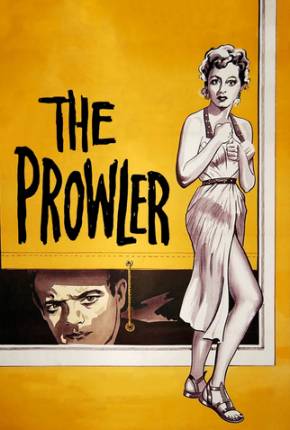 O Cúmplice das Sombras / The Prowler - Legendado Download