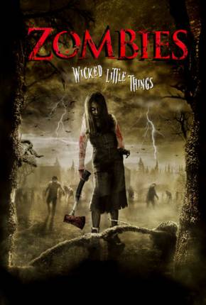 Zombies / Wicked Little Things Download