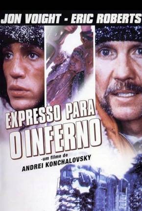 Expresso Para o Inferno / Runaway Train Download