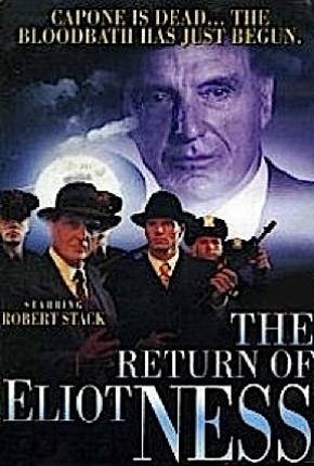 Eliot Ness - O Retorno do Intocável / The Return of Eliot Ness - Legendado Download