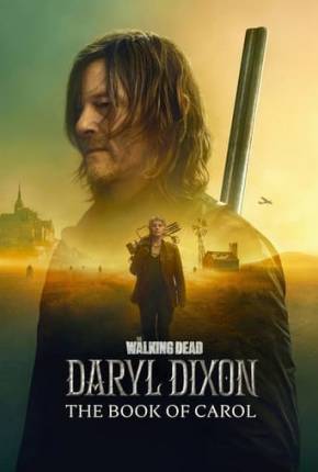 The Walking Dead - Daryl Dixon - 2ª Temporada Download